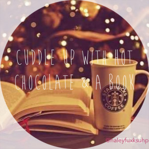 Cuddle up with hot chocolate and a book