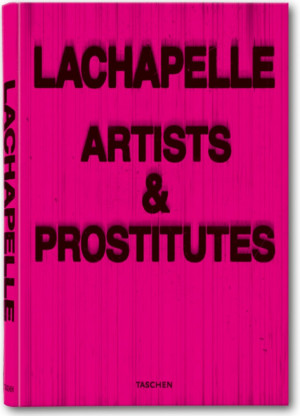 David LaChapelle Artists and Prostitutes Collectors Edition