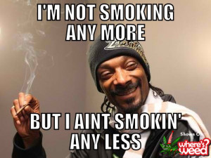 Snoop Dogg Done Smoking?
