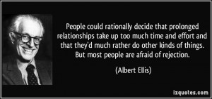 rationally decide that prolonged relationships take up too much time ...