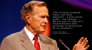 13 Famous George H.W. Bush Quotes on Freemason, Illuminati, and ...