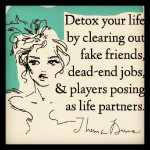 detox my life..