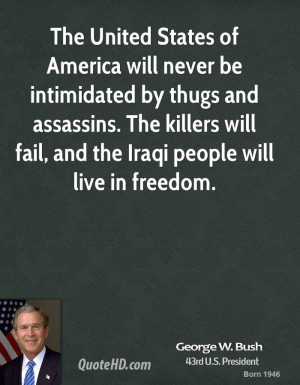 george-w-bush-george-w-bush-the-united-states-of-america-will-never ...
