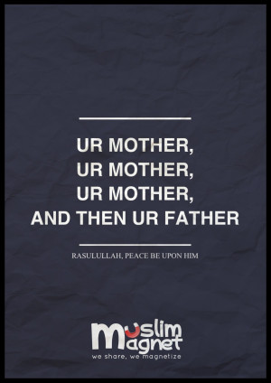 ... motherSay Alhamdulillah Thank you Allah Thank you Allah For my mother