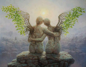... angels with just one wing. We can only fly by embracing each other