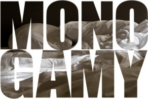 One of the best arguments for monogamy is an argument against polygamy ...