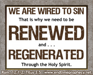 wired to sin renewed regenerated Battle of the Mind / Renew Your Mind ...