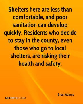 Shelters here are less than comfortable, and poor sanitation can ...