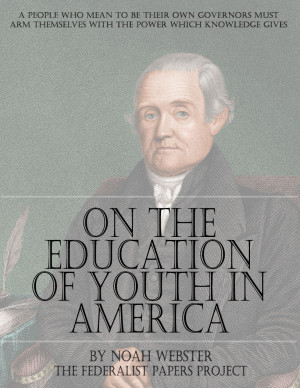 ... copy of “On The Education Of Youth In America” by Noah Webster