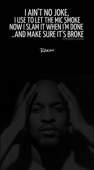 Rakim Rapper Quotes