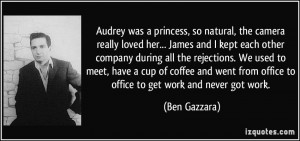 More Ben Gazzara Quotes