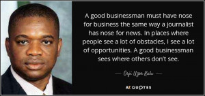 quote-a-good-businessman-must-have-nose-for-business-the-same-way-a ...