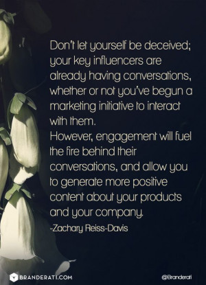 Engagement will fuel the fire | Quote by @Zachary Reiss-Davis