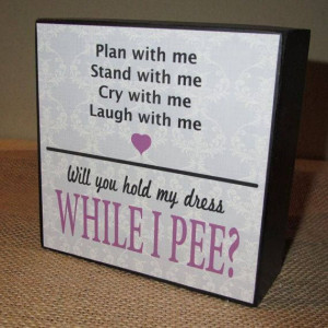Humourous way to ask your bridesmaid