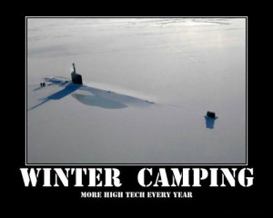 Winter Camping More High Tech Every Year - Camping Quote
