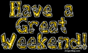 have_a_great_weekend_yellow_smiley_glitter.gif#have%20great%20weekend ...