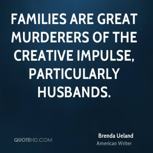 Brenda Ueland Husband Quotes