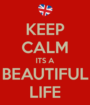 Union J, Keep calm it's a beautiful life