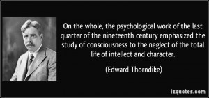 ... neglect of the total life of intellect and character. - Edward