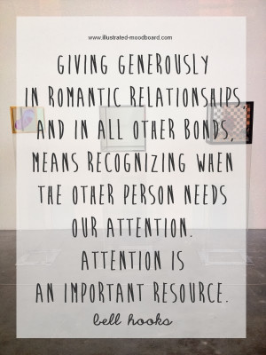... an important resource.” ― Bell Hooks , All About Love: New Visions