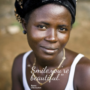 Quotes Picture: smile, you're beautiful
