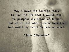 John O 'Donohue on the courage to write, Irish blessing More