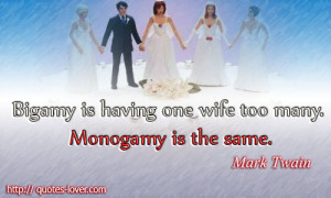 bigamy picture quotes funny picture quotes marriage picture quotes ...