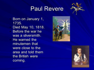 Paul Reveres Famous Quote