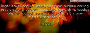 bright leaves pictures bonfires pictures boots pictures apple pie ...