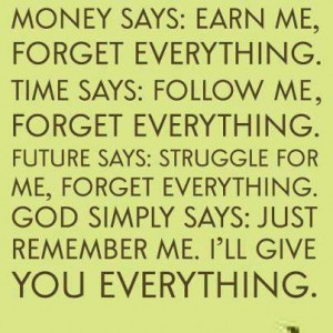Money says : earn me ,
