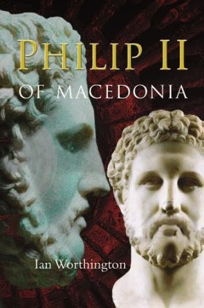 Philip II of Macedonia by Ian Worthington