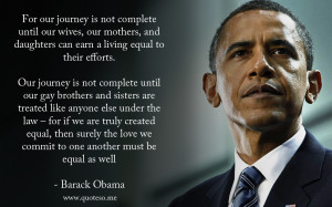 ... equal, then surely the love we commit to one another must be equal as