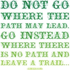 Daily inspirational quotes, sayings, path may lead