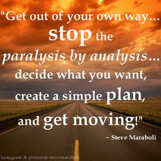 ... want, create a simple plan, and get moving!