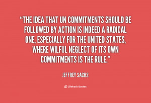 The idea that UN commitments should be followed by action is indeed a ...