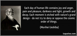 day of human life contains joy and anger, pain and pleasure, darkness ...