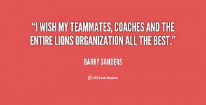wish my teammates, coaches and the entire Lions organization all the ...