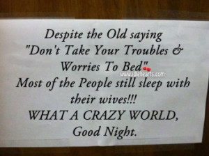 ... Bed, Crazy, Good, Good Night, Night, Old, People, Sleep, Wives, World