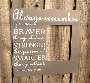 Winnie the Pooh Quote Picture Frame, Winnie the Pooh Nursery, Braver ...