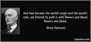 More Knut Hamsun Quotes