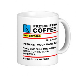 Prescription Coffee Caffeine Rx Funny Mug