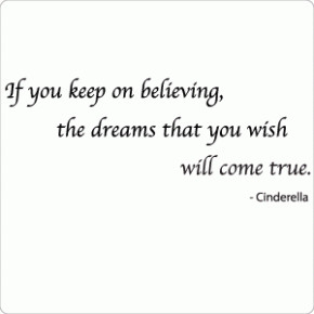 Cinderella dreams wall quote