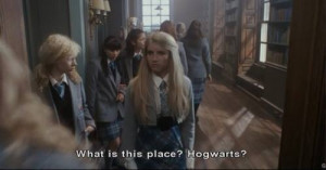What is this place? Hogwarts? Wild Child quotes