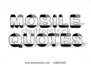 the word MOBILE QUOTES in smart design with smartphone or mobile, cell ...