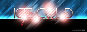 ICE COLD (FIRE HOT) Facebook Cover