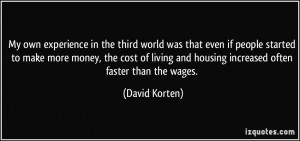 My own experience in the third world was that even if people started ...