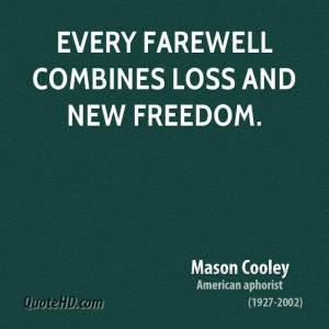 Farewell quotes, cute, best, sayings, freedom