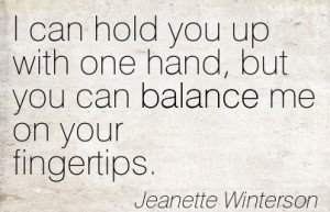 http://quotespictures.com/i-can-hold-you-up-with-one-hand-but-you-can ...