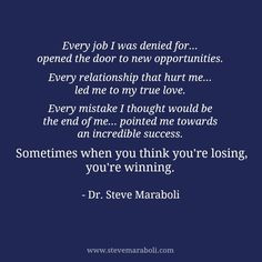 Every job I was denied for… opened the door to new opportunities ...