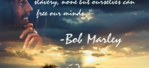 ... Quotes And Sayings: Best Bob Marley Quotes And The Blue Sky Capture